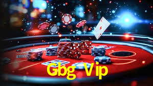 Gbg Vip,Gbg Bet