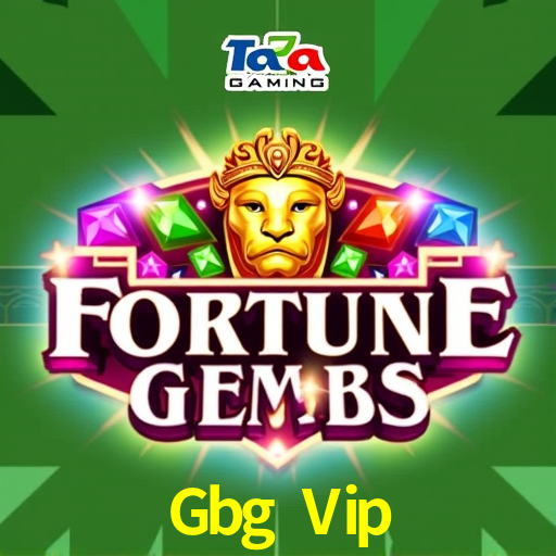 Gbg Vip,Gbg Bet